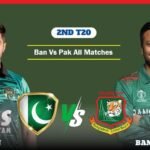 Ban vs Pak All Match