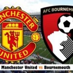 manchester united vs bournemouth