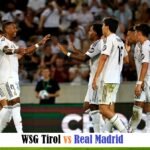 WSG Tirol vs Real Madrid