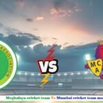 Meghalaya cricket team vs Mumbai cricket team match scorecard